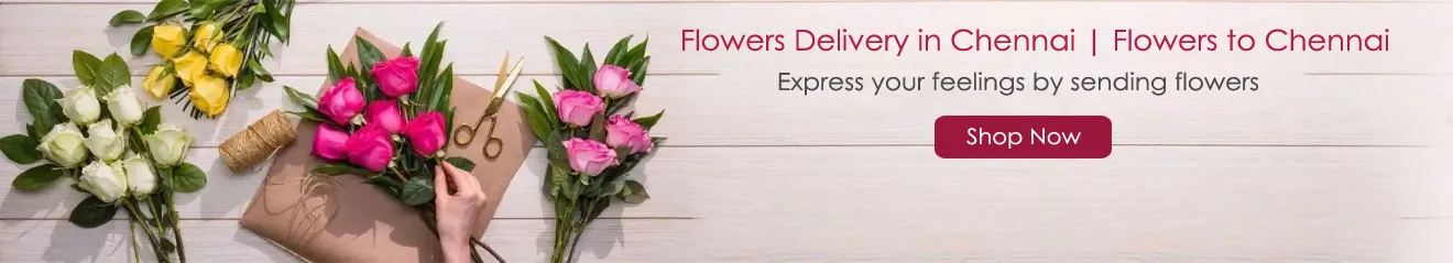 Flowers Delivery in Chennai | Flowers to Chennai